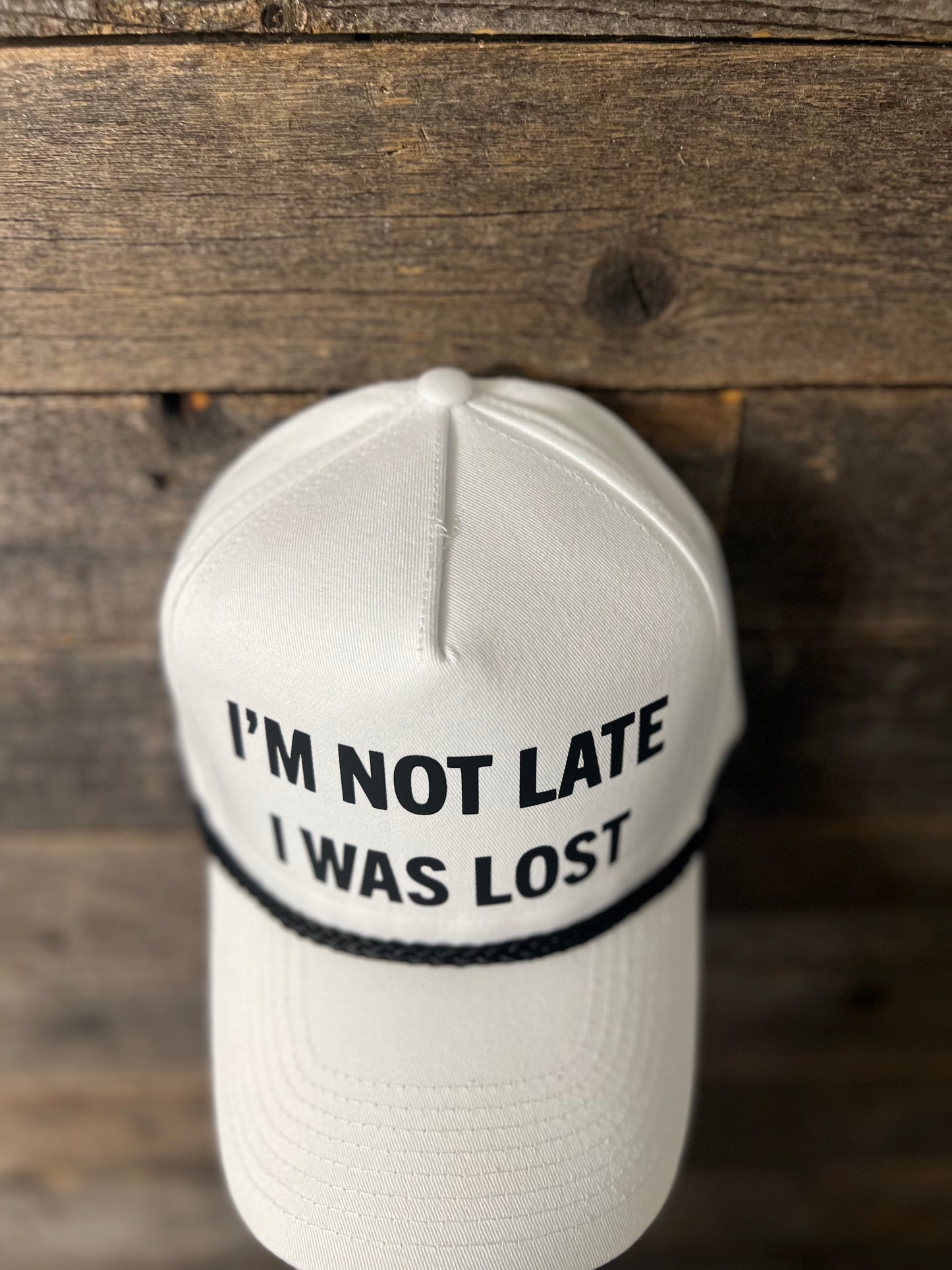 I’m not late I was lost SnapBack