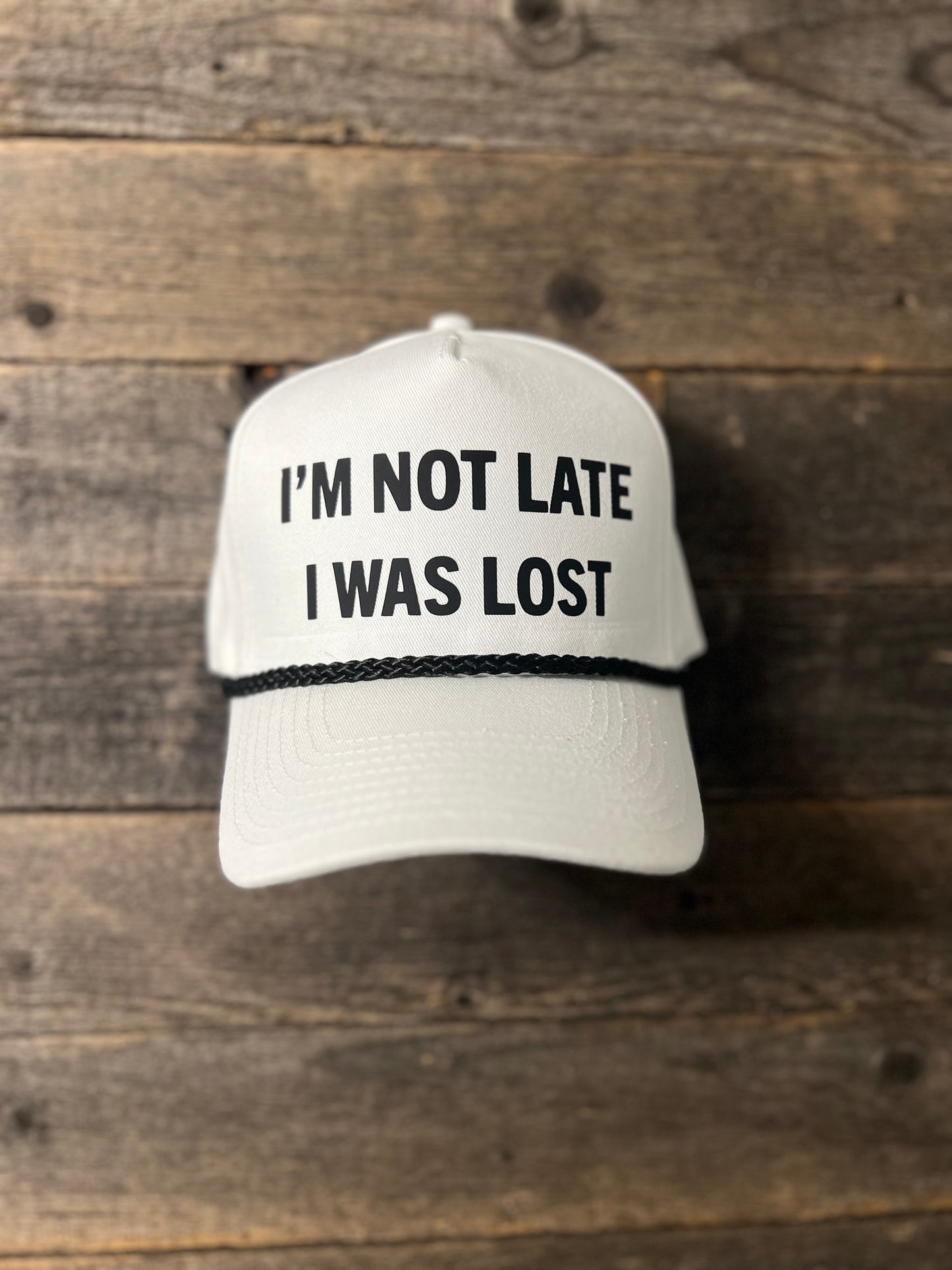 I’m not late I was lost SnapBack