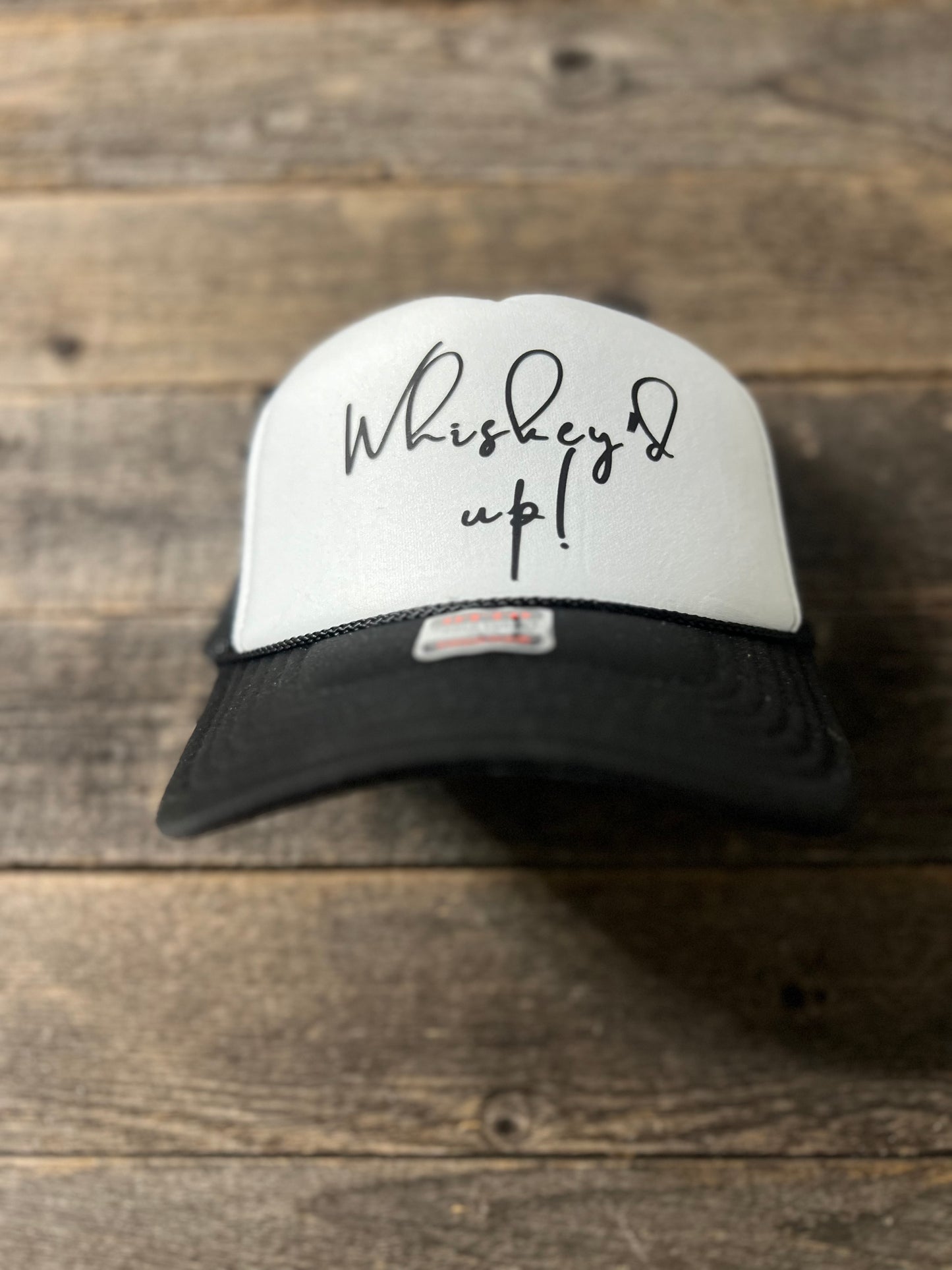 Whiskey’d up foam trucker hat