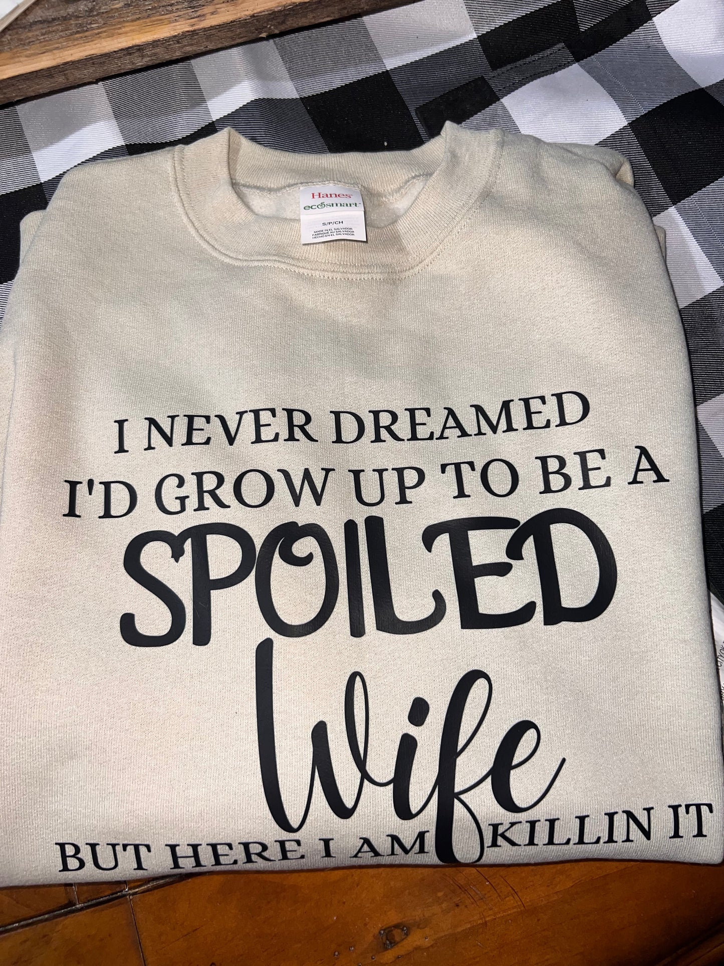 Spoiled Wife Tshirt- Sweatshirt- Crewneck-Womens